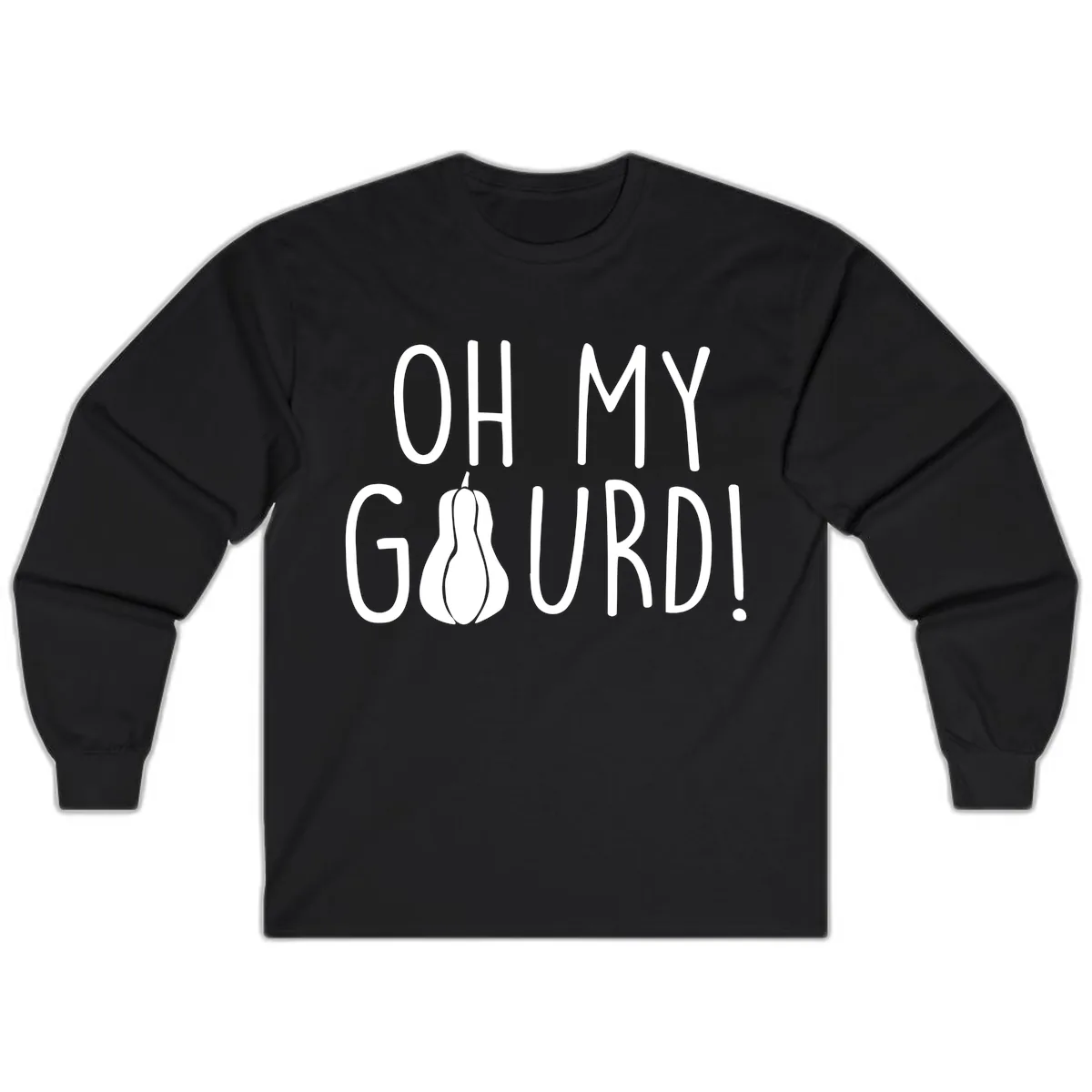 Oh My Gourd Thanksgiving Pun Design Long Sleeve in Black